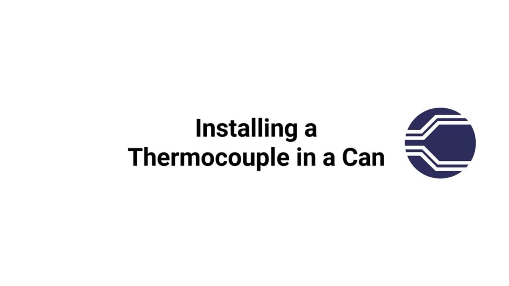 Installing a Thermocouple in a Can