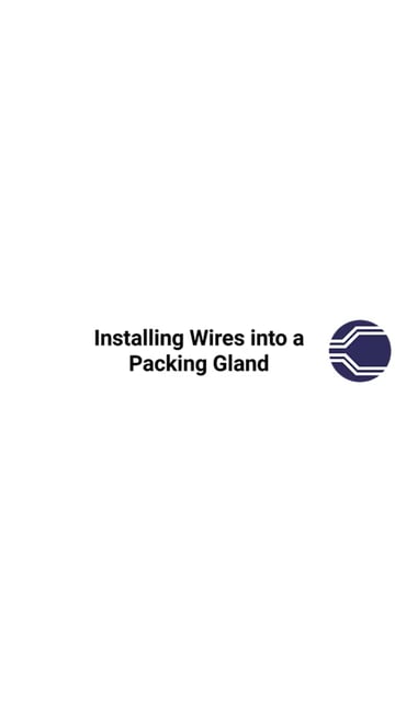 Installing Wires into a Plastic Gland
